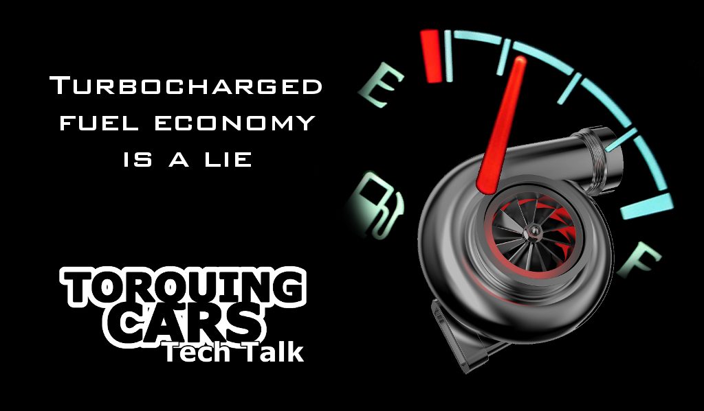 Tech Talk, Torquing Cars, NEDC, Fuel Economy, turbocharger, turbo, efficiency. turbocharged economy